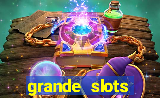 grande slots jackpot louco